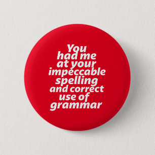 Funny English Teacher Humour Correct Use of Gramma 2 Inch Round Button