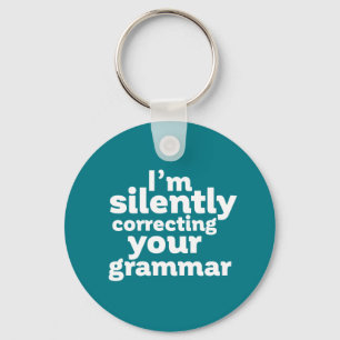 Funny English Teacher Silently Correcting Grammar Keychain