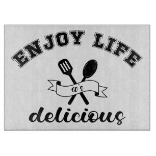 Funny Enjoy Life It's Delicious Kitchen Cutting Board