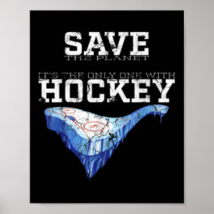 Funny Environmental Protection Save Hockey Planet  Poster