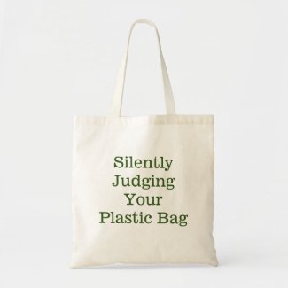 Funny Environmentalist Eco-friendly reusable Tote Bag