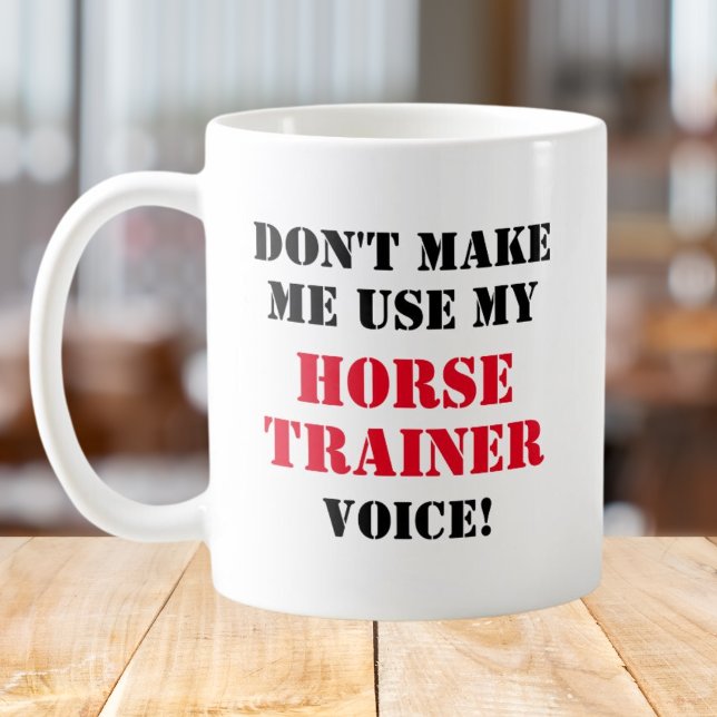 Funny equestrian horse trainer custom name coffee mug (Creator Uploaded)