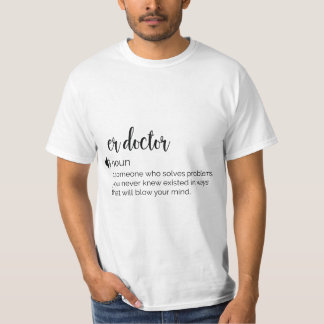 Funny ER Doctor definition T-Shirt