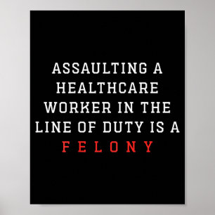 Funny Er Quote Aulting A Healthcare Worker Is A Poster