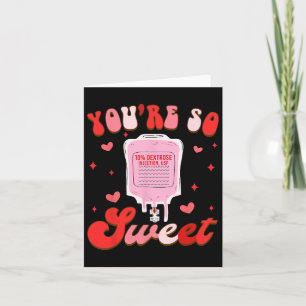 Funny Er Rn Icu Nurse Nursing Valentine You're So  Card