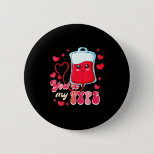 Funny Er Rn Nurse Nursing Valentine’s Day You're M 2 Inch Round Button