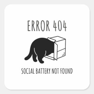 Funny Error 404 Cat Social Battery Sticker