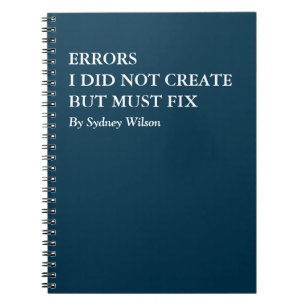 Funny Error Fixing Personalized Work Notebook