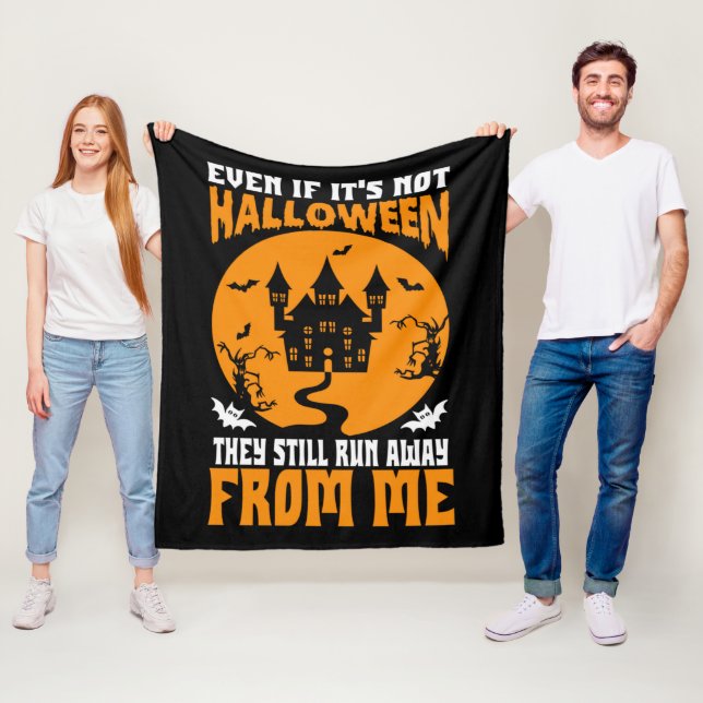 Funny Even If It’s Not Halloween Fleece Blanket (In Situ)