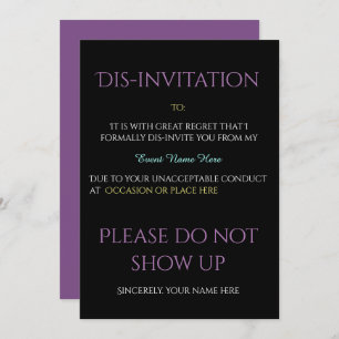 Funny Event Dis-invitation Invitation