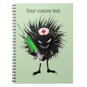 Funny Evil Bug Nurse With Syringe Custom Text Notebook