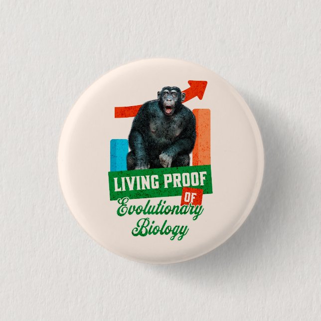 Funny Evolutionary Biology Chimp Humour 1 Inch Round Button (Front)