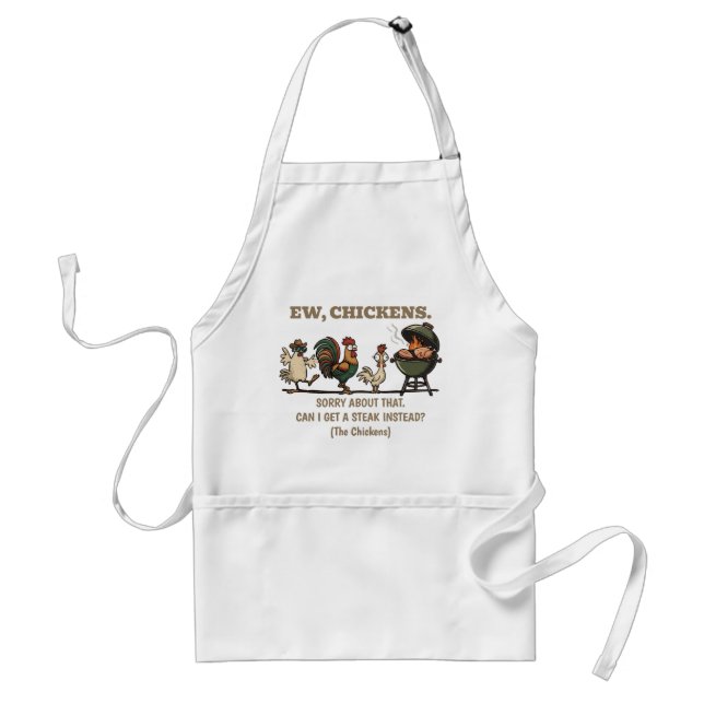Funny Ew Chickens Steak Get BBQ Grill Humourous Standard Apron (Front)
