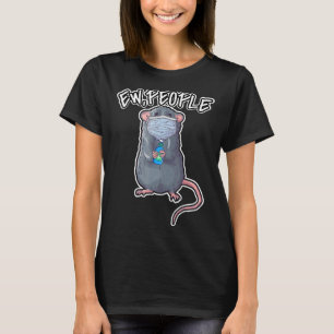 Funny Ew People Saying Pet Rat Wearing Face Mask 1 T-Shirt