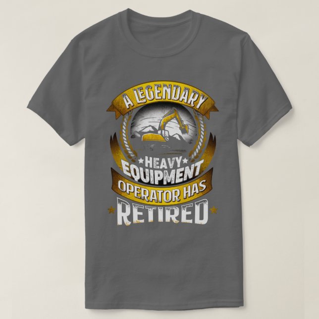 Funny Excavator Heavy Machines Operator 12 T-Shirt (Design Front)