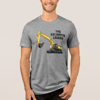 Funny Excavator Legend Heavy Equipment Operator