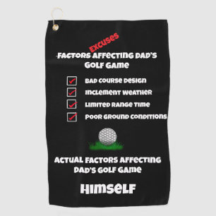 Funny Excuses Classic Black and White  Golf Towel