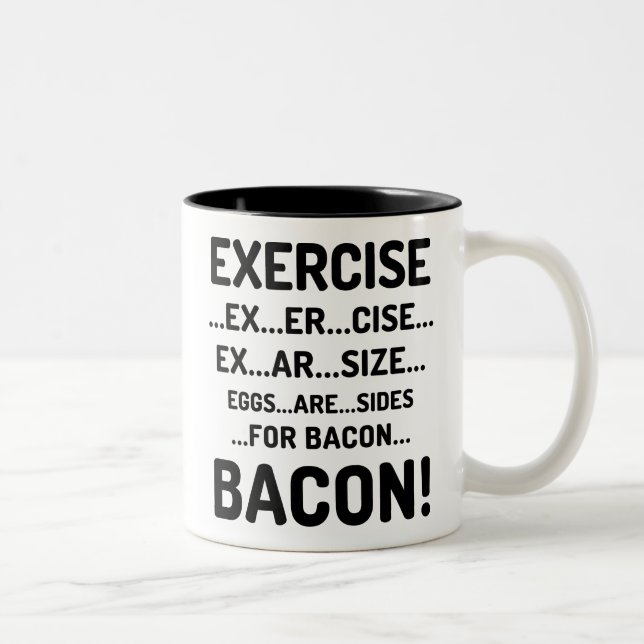 Funny Exercise for Bacon Mugs (Right)