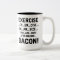 Funny Exercise for Bacon Mugs