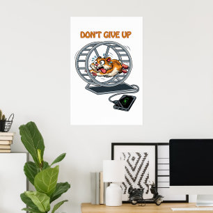 Funny Exhausted Hamster in Running Wheel Poster
