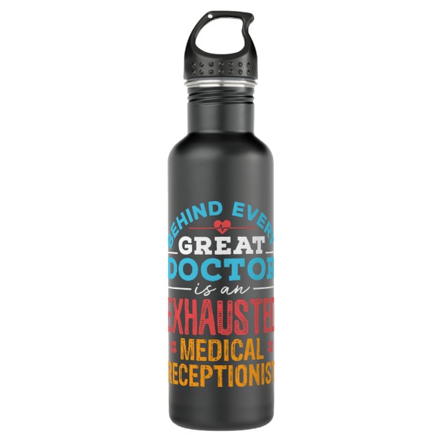 Funny Exhausted Medical Receptionist  710 Ml Water Bottle (Front)