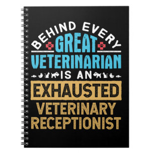 Funny Exhausted Veterinary Receptionist Reception Notebook