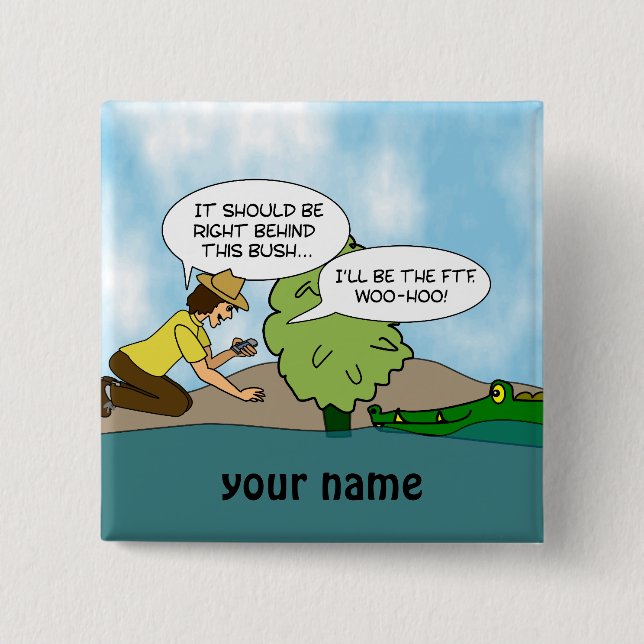 Funny  Extreme Cache Geocaching Name Button (Front)