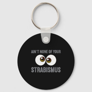 Funny Eye Surgeon Design For Men Women Strabismus Keychain