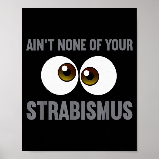 Funny Eye Surgeon Design For Men Women Strabismus  Poster (Front)