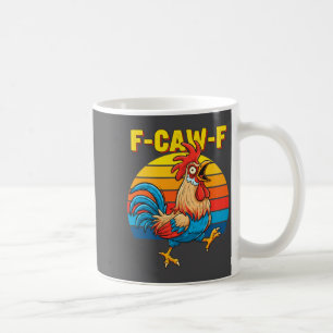 Funny F Awk F Chicken F Caw F Rooster Pun Retro Cl Coffee Mug