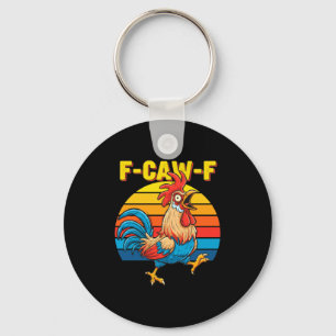 Funny F Awk F Chicken F Caw F Rooster Pun Retro Cl Keychain