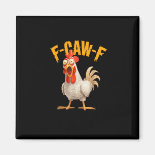 Funny F-Awk-F Chicken F-Caw-F Rooster Pun Retro Vi Magnet