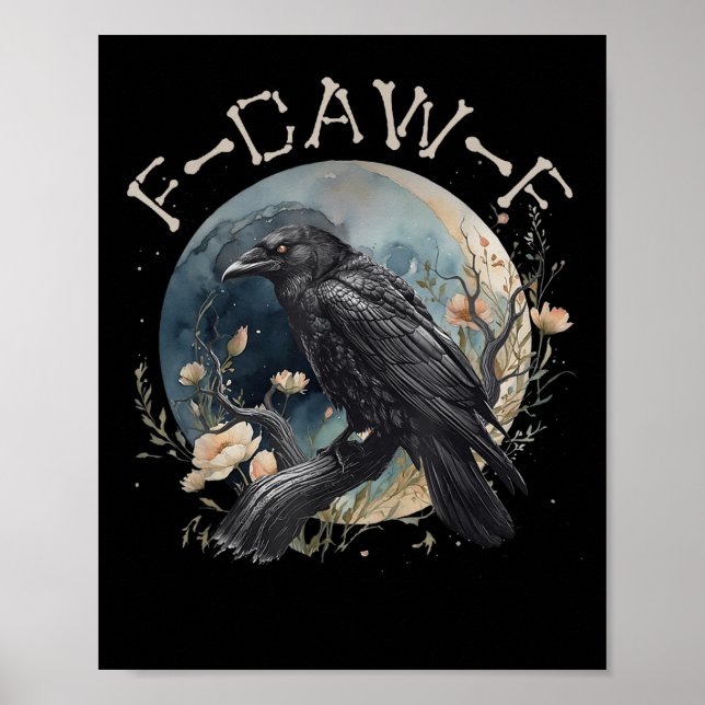 Funny F-caw-f Black Crow Fcawf Black Crow  Poster (Front)