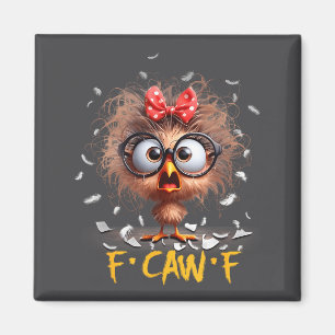 Funny F-caw-f Black Crow Fcawf Humor Quote Bird Sh Magnet