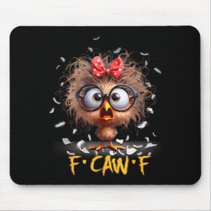 Funny F-caw-f Black Crow Fcawf Humor Quote Bird Sh Mouse Pad
