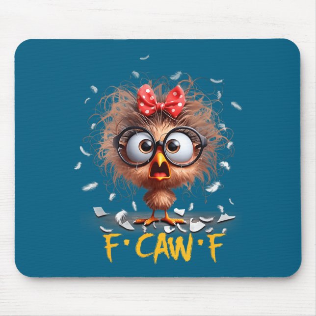 Funny F-caw-f Black Crow Fcawf Humor Quote Bird Sh Mouse Pad (Front)