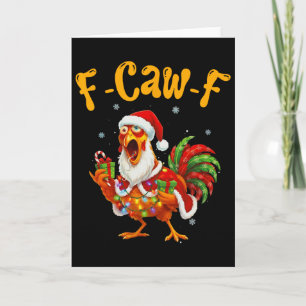 Funny F-caw-f Chicken Christmas Santa Hat Fun Card
