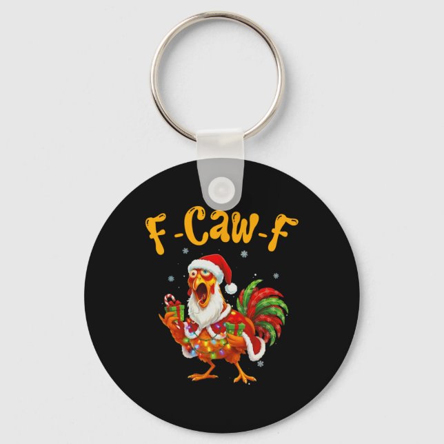 Funny F-caw-f Chicken Christmas Santa Hat Fun  Keychain (Front)