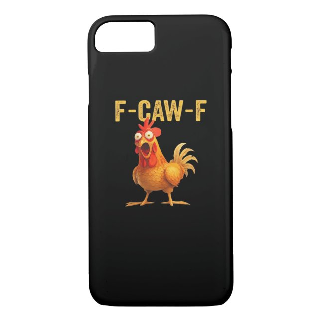Funny F Caw F Chicken Creative Casual Design Case-Mate iPhone Case (Back)