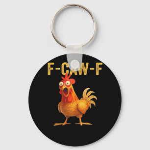 Funny F-Caw-F Chicken Creative Casual Keychain