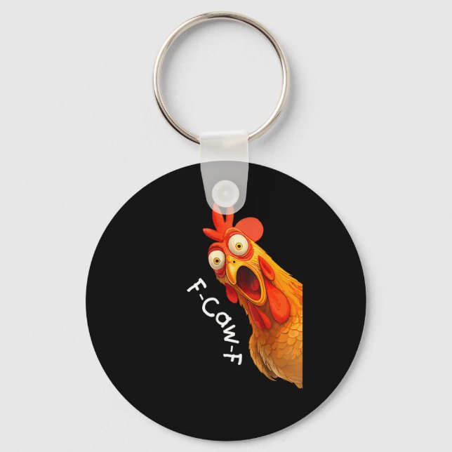 Funny F-Caw-F Chicken F-Caw-F Chicken Creative Cas Keychain (Front)