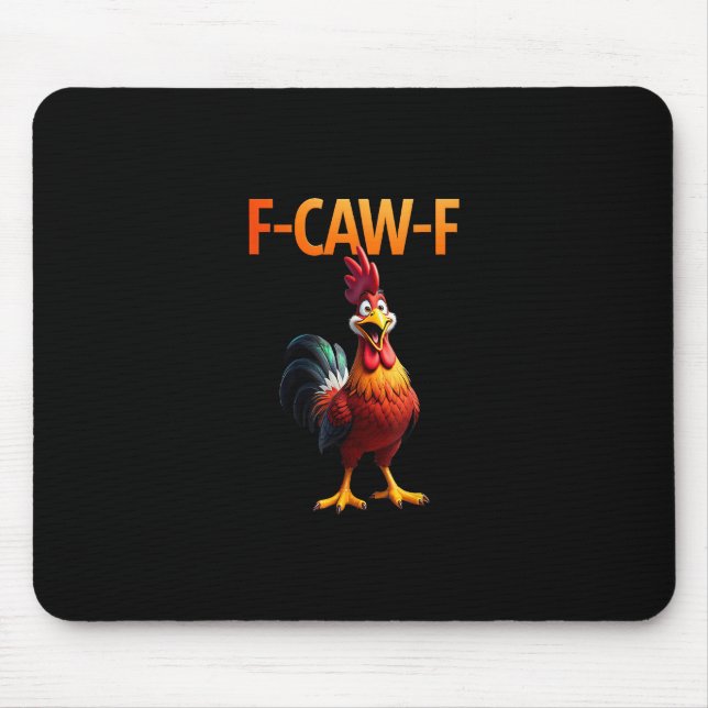 Funny F-Caw-F Chicken F-Caw-F Chicken Gothic Vinta Mouse Pad (Front)