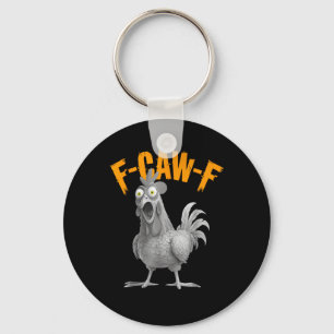 Funny F-Caw-F Chicken F-Caw-F Chicken Retro Classi Keychain