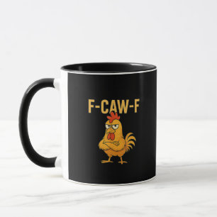 Funny F-Caw-F Chicken F-Caw-F Chicken Rooster Meme Mug