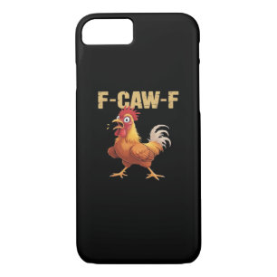 Funny F-Caw-F Chicken Funny Trendy Case-Mate iPhone Case