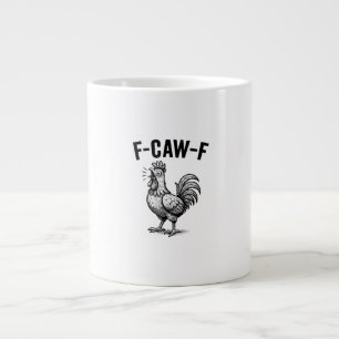 Funny F-Caw-F Chicken Graphic Sarcastic Bird Large Coffee Mug