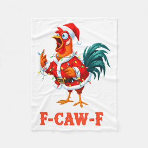 Funny F-caw-f Chicken Humor Santa Rooster Christma Fleece Blanket