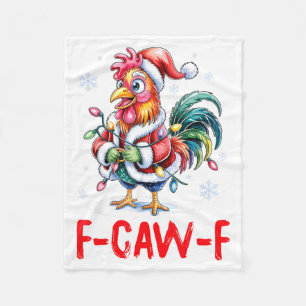 Funny F-caw-f Chicken Humor Santa Rooster Christma Fleece Blanket
