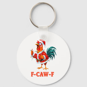 Funny F-caw-f Chicken Humor Santa Rooster Christma Keychain