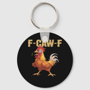 Funny F-Caw-F Chicken Retro Style Keychain